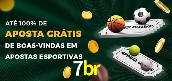 7br Ate 100% de Aposta Gratis